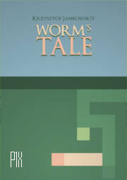 Worm's Tale